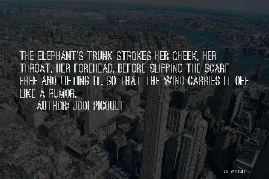 Cheek Quotes By Jodi Picoult