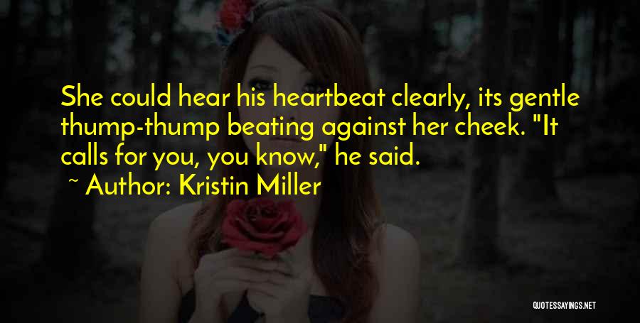 Cheek Quotes By Kristin Miller