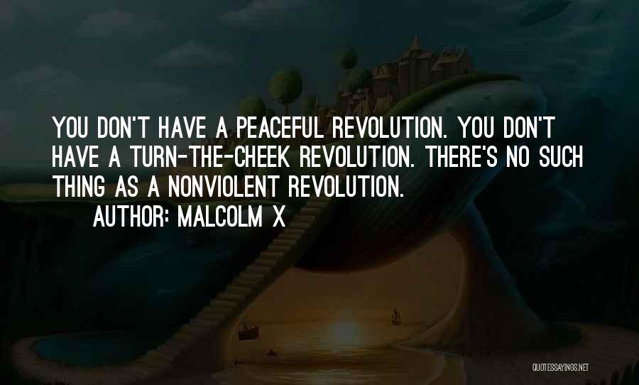 Cheek Quotes By Malcolm X