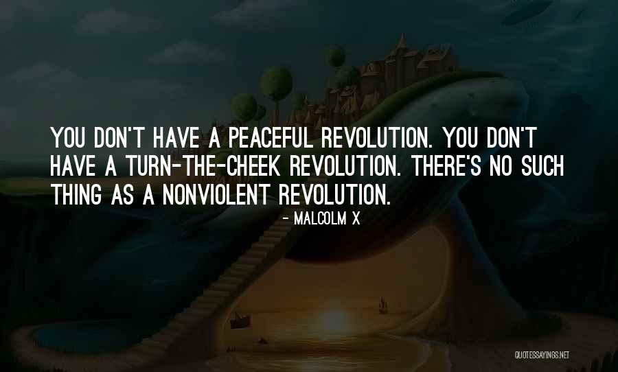 Cheek Quotes By Malcolm X