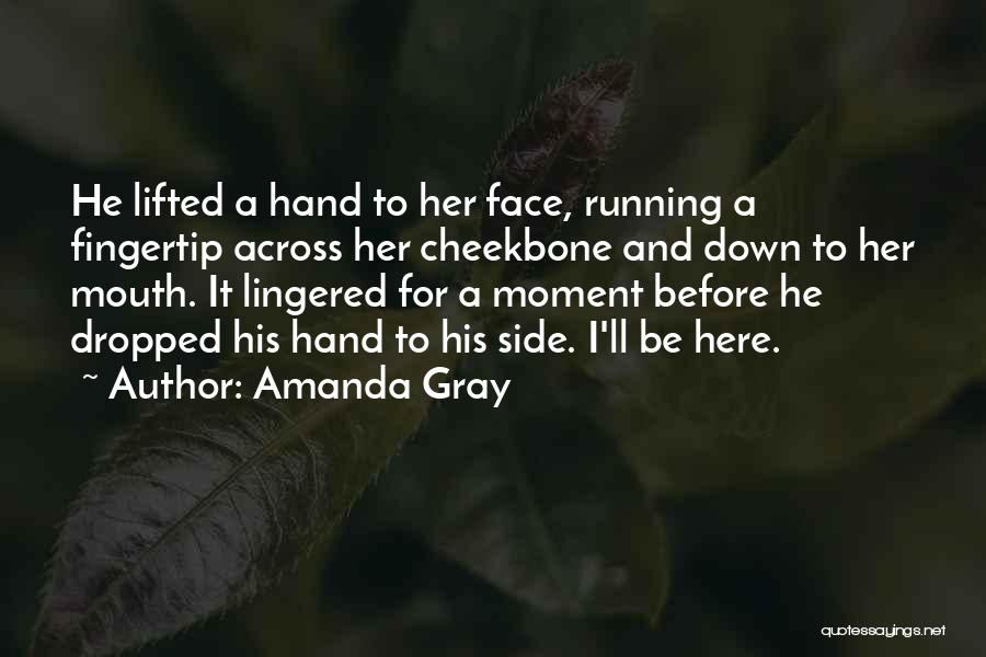 Cheekbone Quotes By Amanda Gray