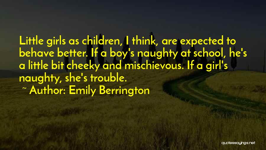 Cheeky Boy Quotes By Emily Berrington