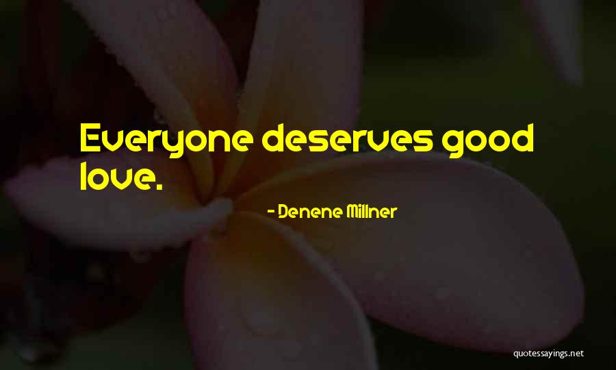 Cheen Dy Quotes By Denene Millner Cheen Dy Quotes By Denene Millner