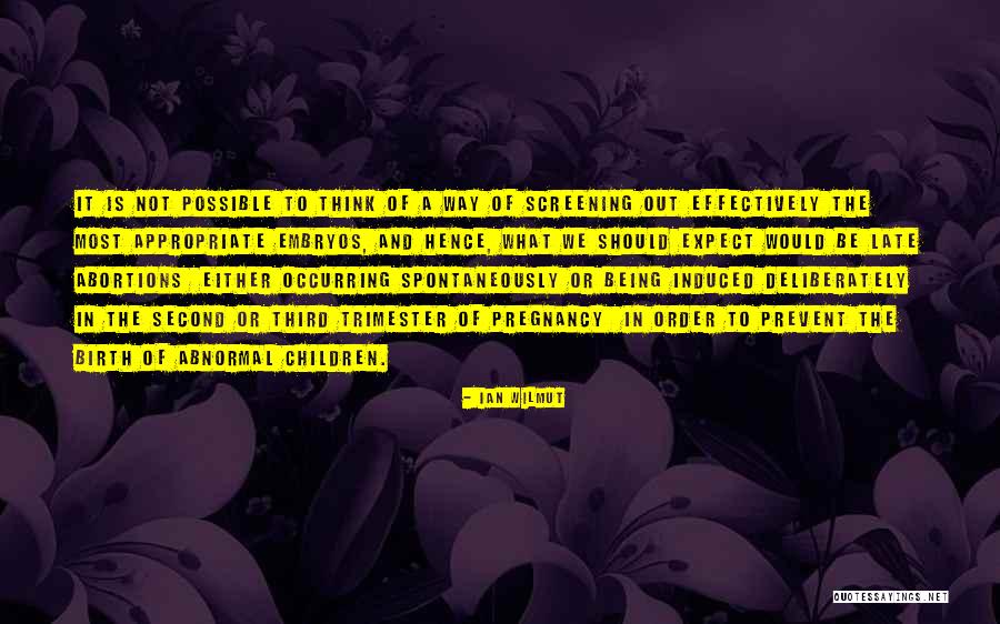 Cheen Dy Quotes By Ian Wilmut Cheen Dy Quotes By Ian Wilmut