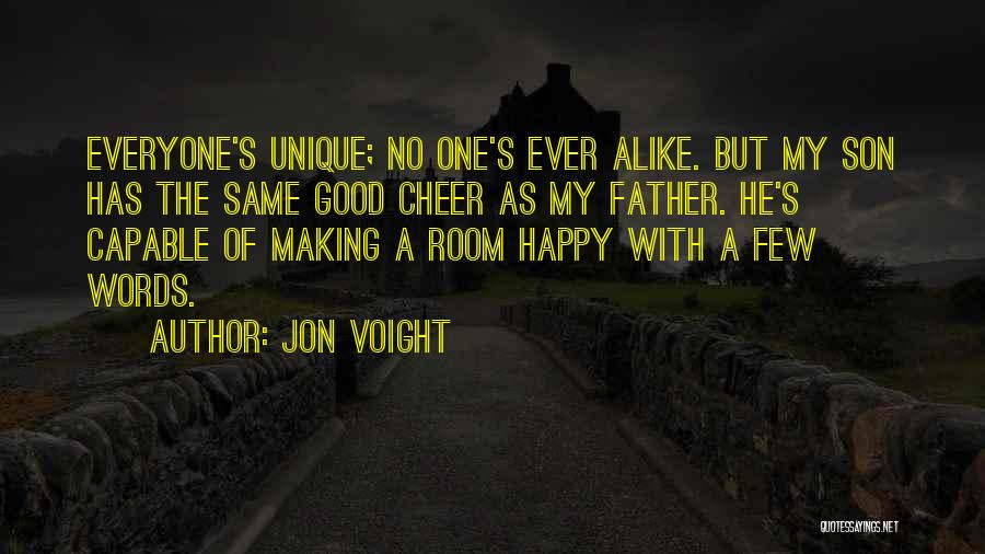 Cheer Up Words Quotes By Jon Voight