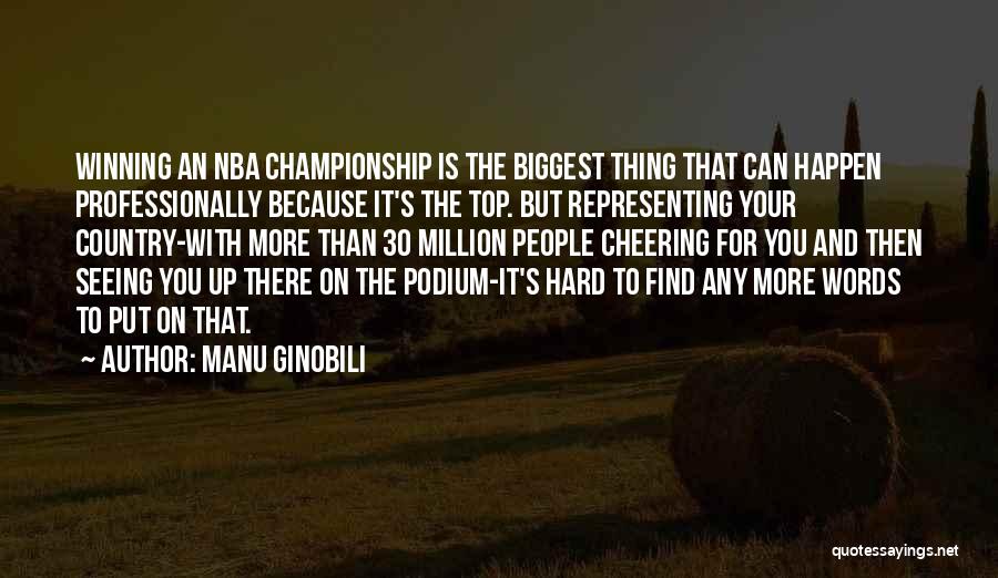 Cheer Up Words Quotes By Manu Ginobili