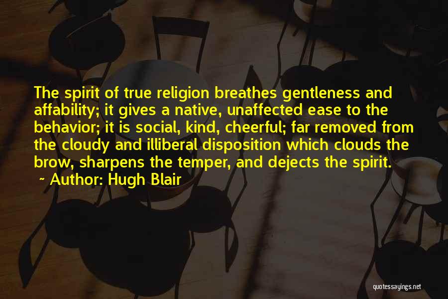 Cheerful Disposition Quotes By Hugh Blair