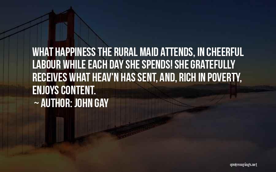 Cheerful Quotes By John Gay