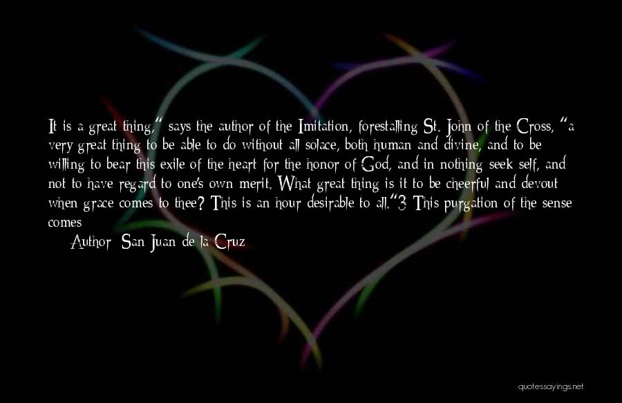 Cheerful Quotes By San Juan De La Cruz