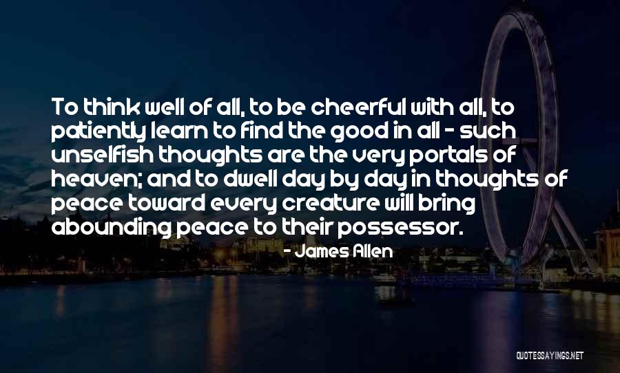 Cheerful Thoughts Quotes By James Allen Cheerful Thoughts Quotes By James Allen