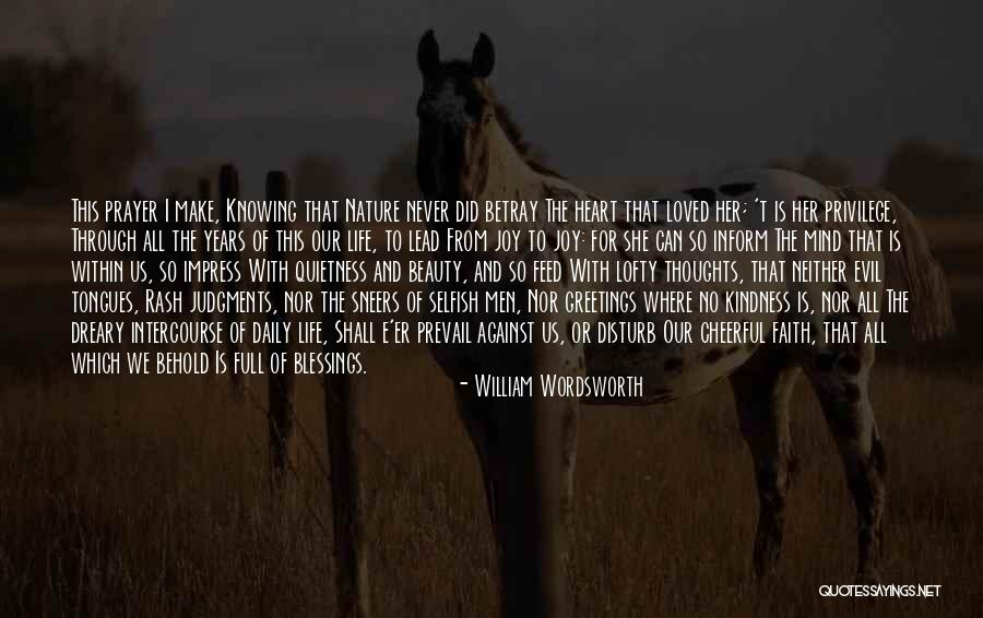 Cheerful Thoughts Quotes By William Wordsworth Cheerful Thoughts Quotes By William Wordsworth