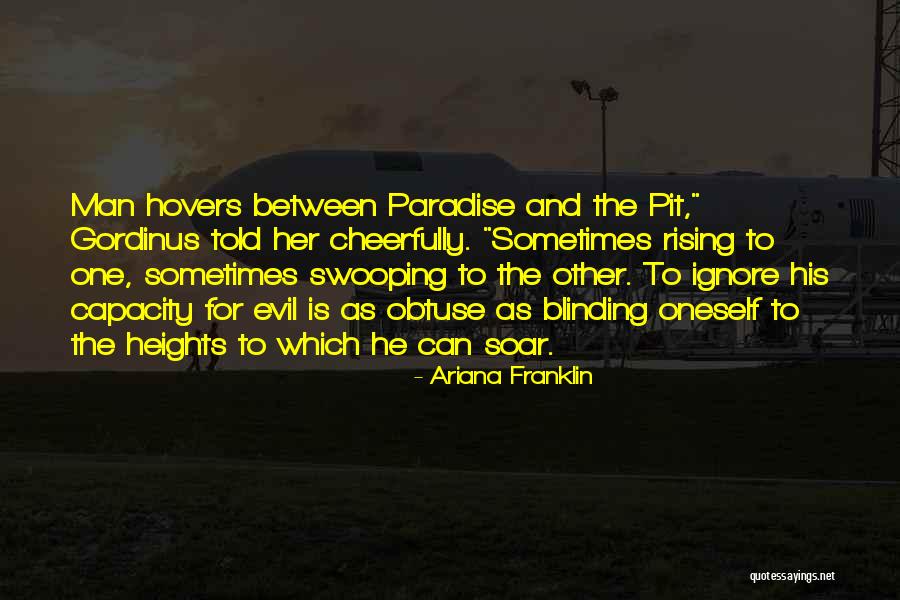 Cheerfully Quotes By Ariana Franklin Cheerfully Quotes By Ariana Franklin