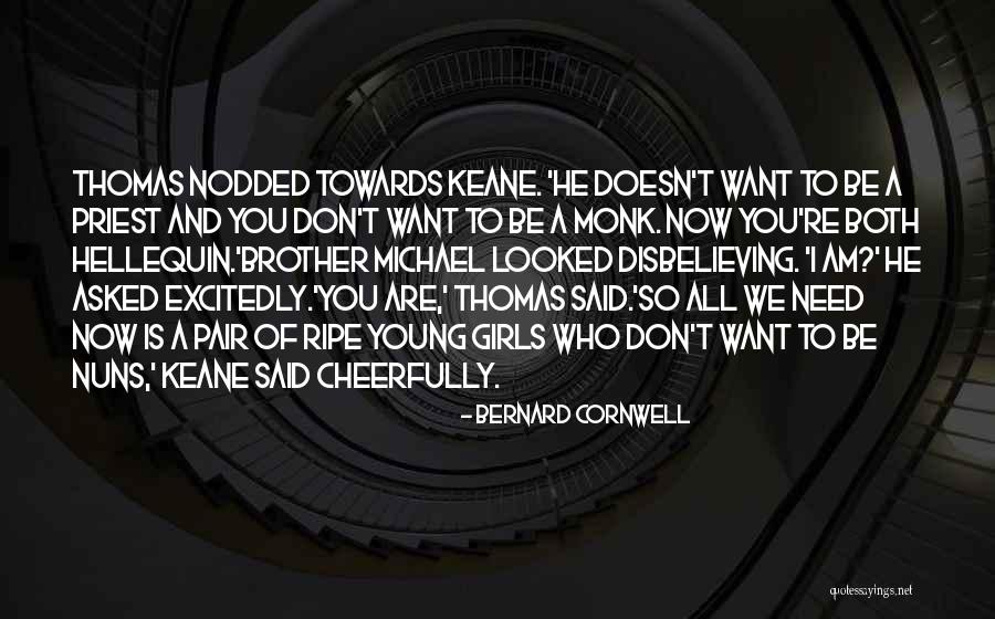 Cheerfully Quotes By Bernard Cornwell Cheerfully Quotes By Bernard Cornwell