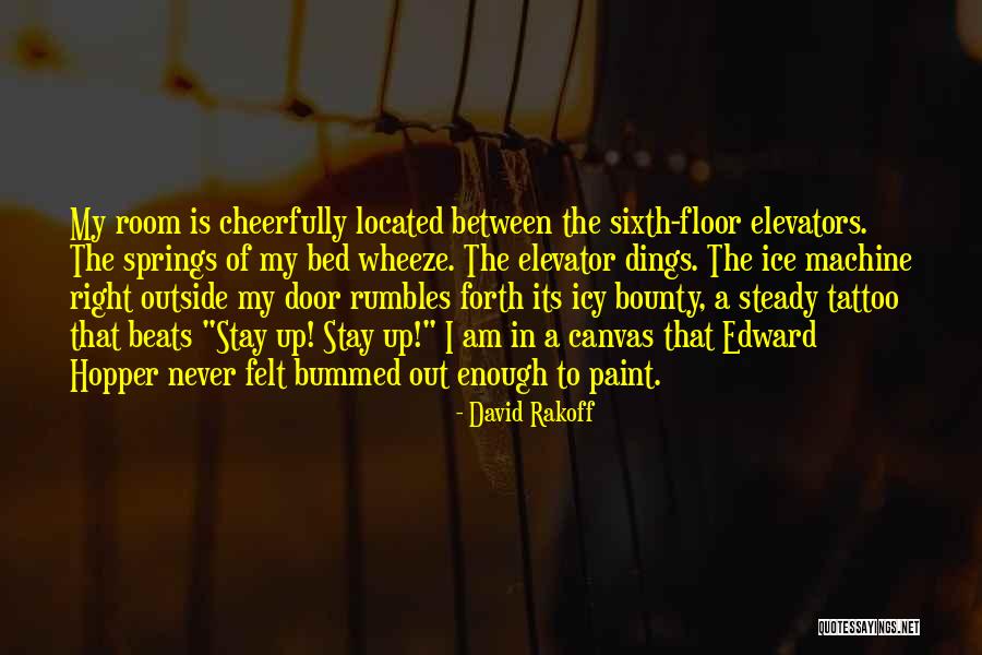 Cheerfully Quotes By David Rakoff Cheerfully Quotes By David Rakoff