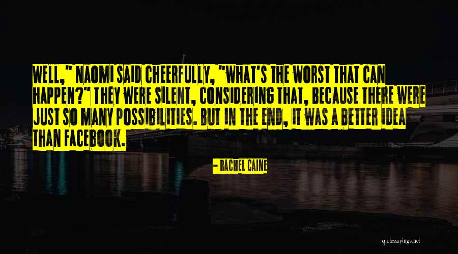 Cheerfully Quotes By Rachel Caine Cheerfully Quotes By Rachel Caine
