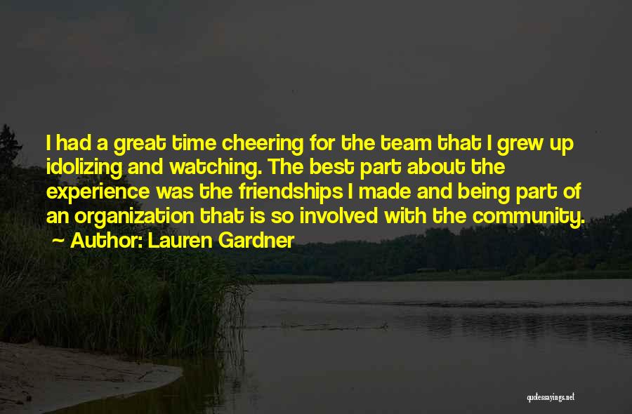 Cheering On A Team Quotes By Lauren Gardner