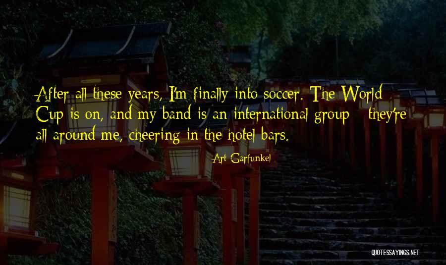 Cheering On Quotes By Art Garfunkel Cheering On Quotes By Art Garfunkel