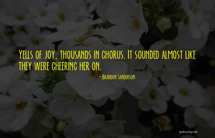 Cheering On Quotes By Brandon Sanderson Cheering On Quotes By Brandon Sanderson