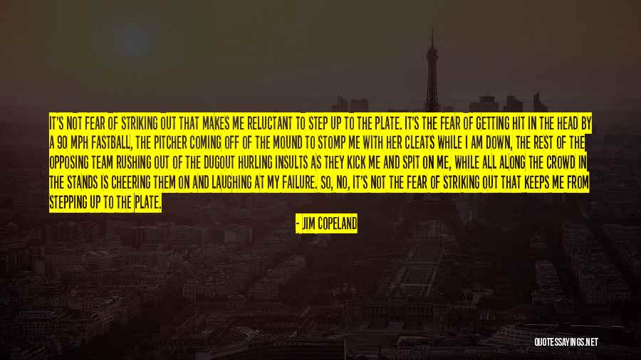 Cheering On Quotes By Jim Copeland Cheering On Quotes By Jim Copeland