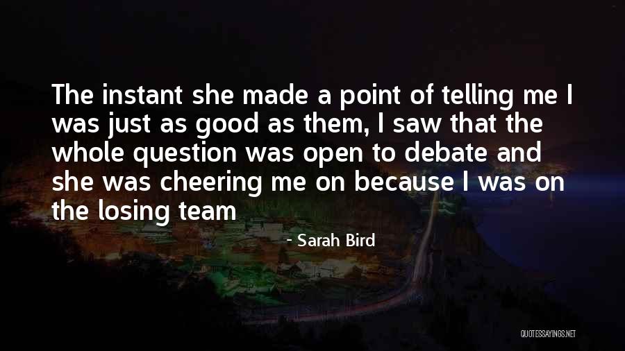 Cheering On Quotes By Sarah Bird Cheering On Quotes By Sarah Bird