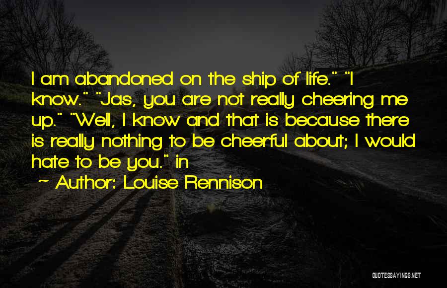 Cheering Quotes By Louise Rennison