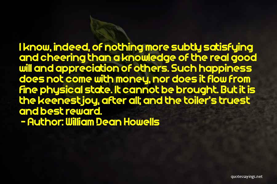Cheering Quotes By William Dean Howells