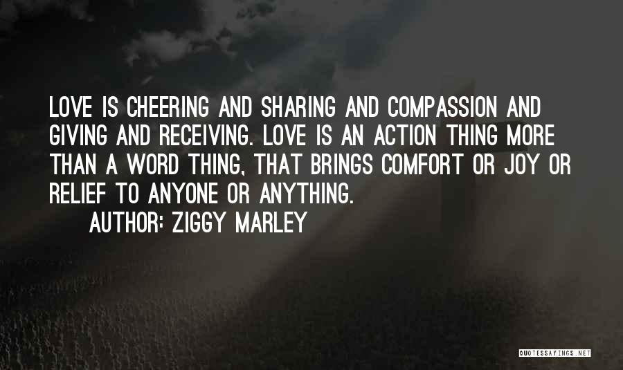 Cheering Quotes By Ziggy Marley