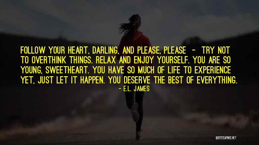 Cheering Up Your Boyfriend Quotes By E.L. James Cheering Up Your Boyfriend Quotes By E.L. James