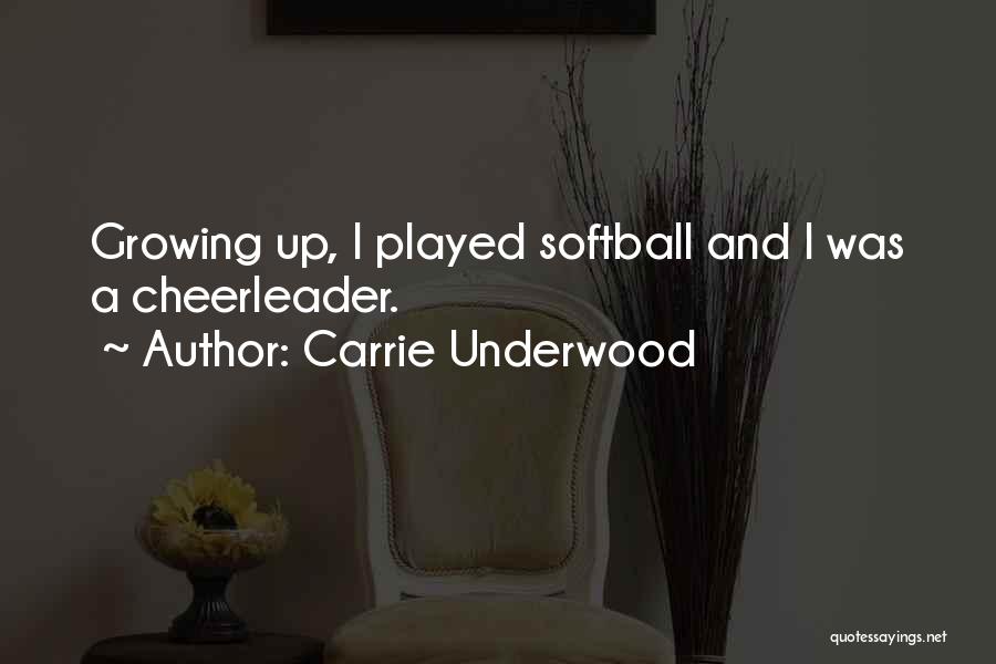 Cheerleader Quotes By Carrie Underwood