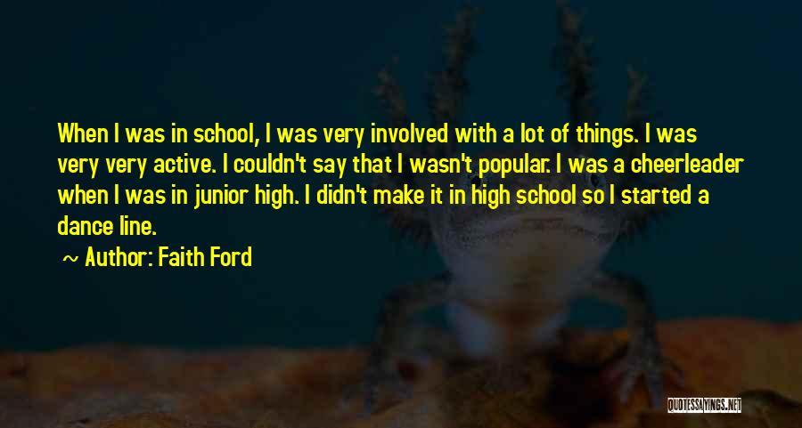 Cheerleader Quotes By Faith Ford