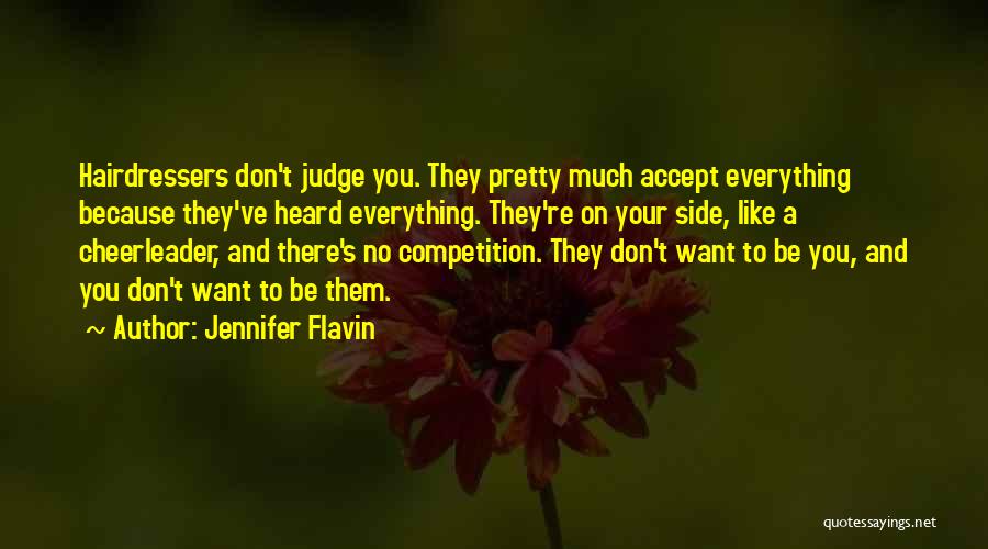 Cheerleader Quotes By Jennifer Flavin