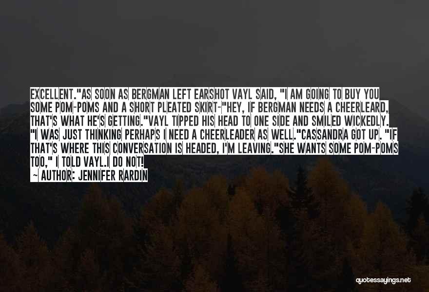 Cheerleader Quotes By Jennifer Rardin