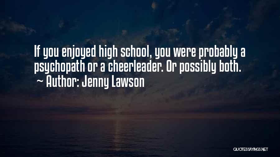 Cheerleader Quotes By Jenny Lawson