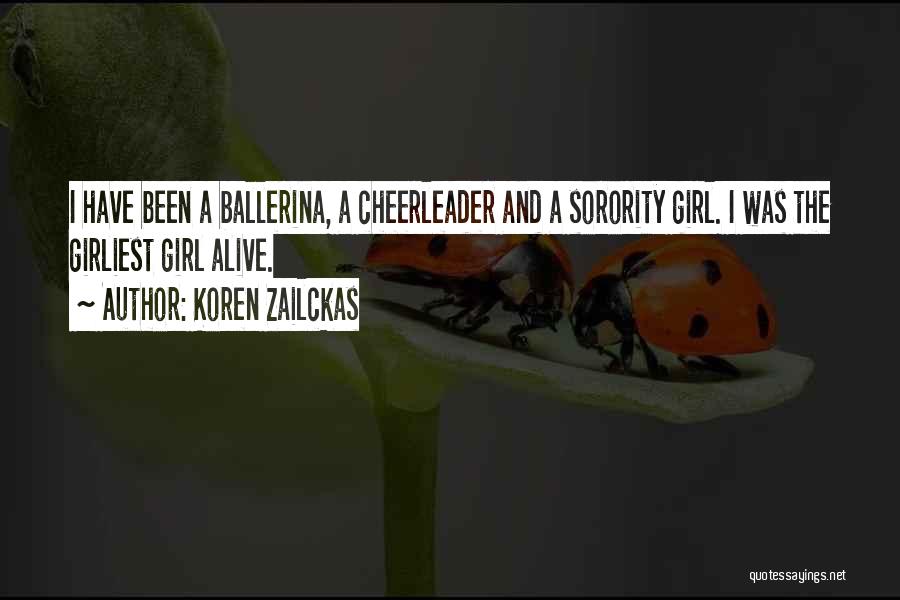 Cheerleader Quotes By Koren Zailckas