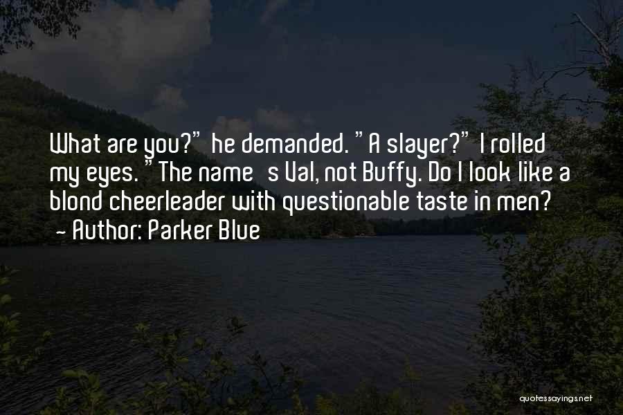 Cheerleader Quotes By Parker Blue
