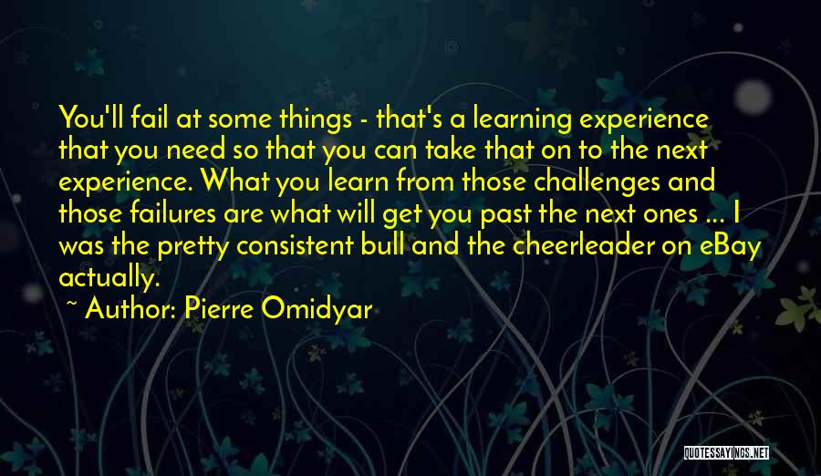 Cheerleader Quotes By Pierre Omidyar