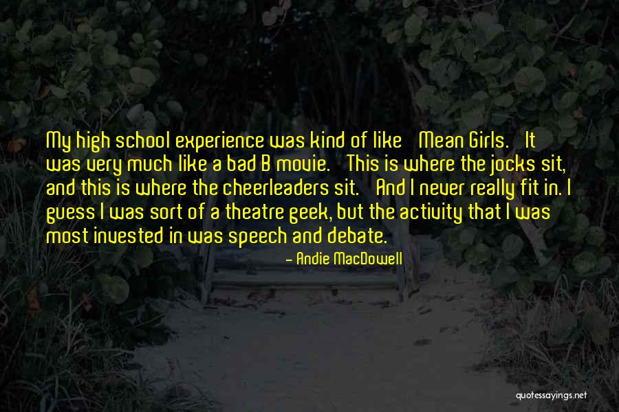 Cheerleaders Quotes By Andie MacDowell