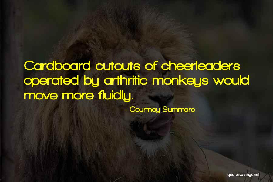 Cheerleaders Quotes By Courtney Summers