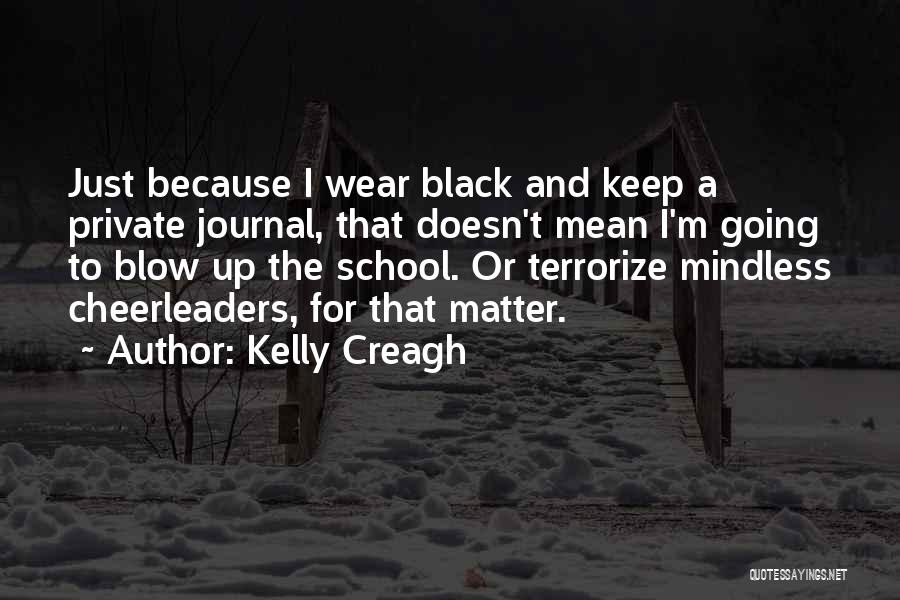 Cheerleaders Quotes By Kelly Creagh