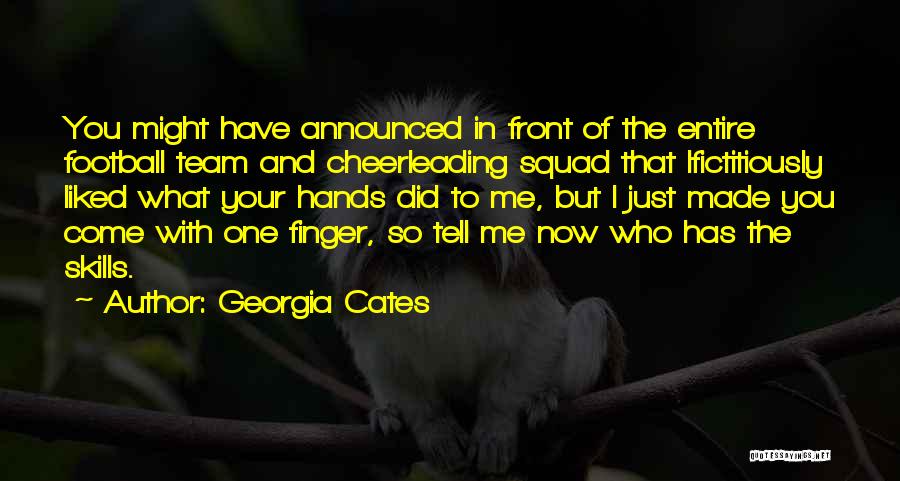 Cheerleading Team Quotes By Georgia Cates