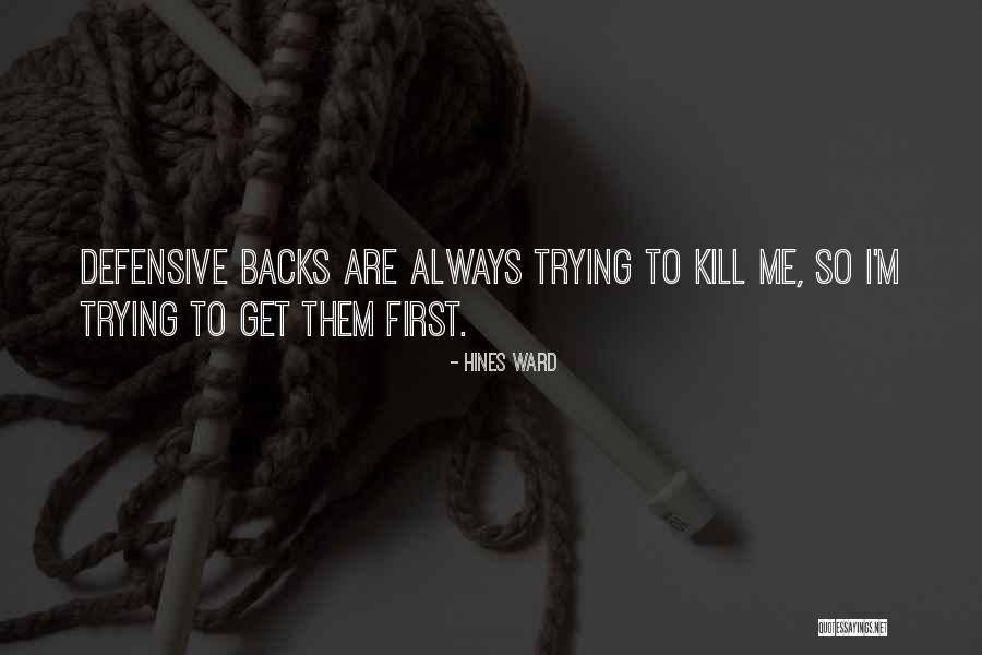 Cheerless Grate Quotes By Hines Ward Cheerless Grate Quotes By Hines Ward