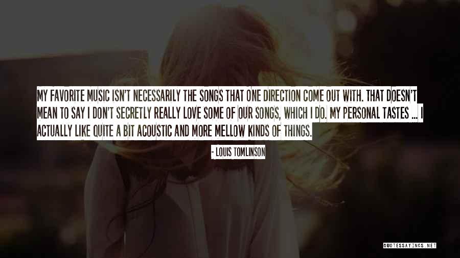 Cheerless Grate Quotes By Louis Tomlinson Cheerless Grate Quotes By Louis Tomlinson