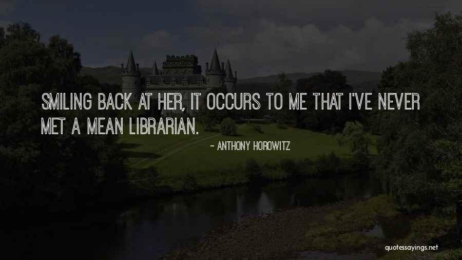 Cheerly Clover Quotes By Anthony Horowitz Cheerly Clover Quotes By Anthony Horowitz