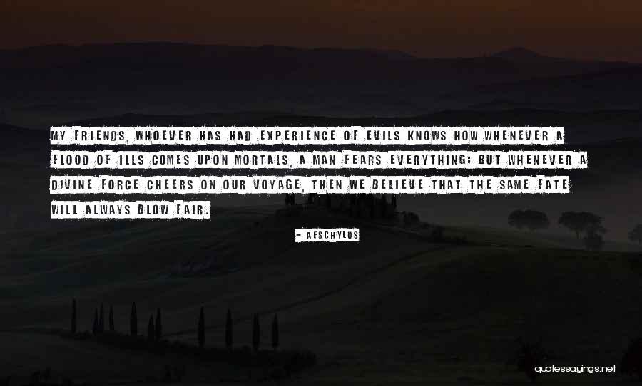 Cheers To Best Friends Quotes By Aeschylus Cheers To Best Friends Quotes By Aeschylus