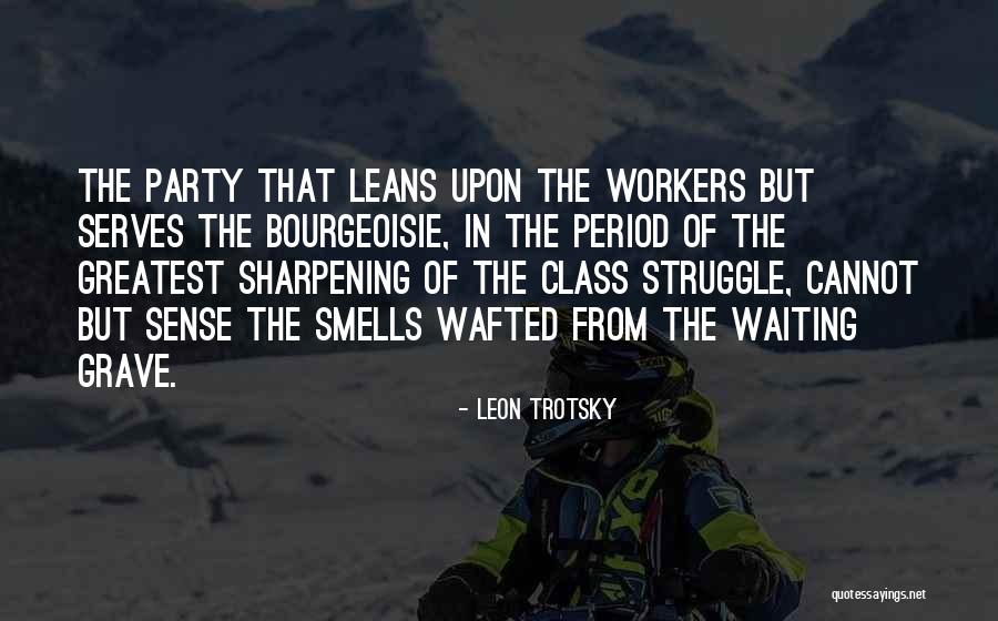 Cheers To Peers Quotes By Leon Trotsky Cheers To Peers Quotes By Leon Trotsky