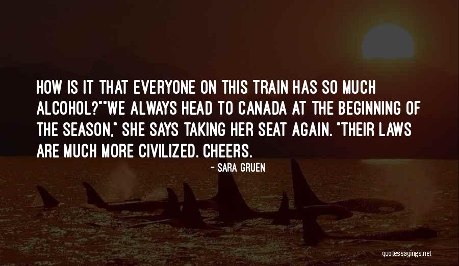 Cheers To Quotes By Sara Gruen Cheers To Quotes By Sara Gruen