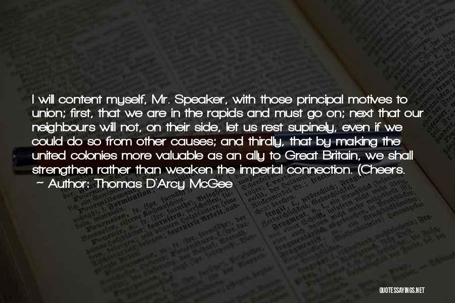 Cheers To Those Quotes By Thomas D'Arcy McGee