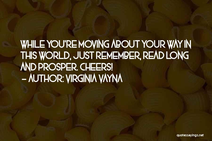 Cheers To Those Quotes By Virginia Vayna