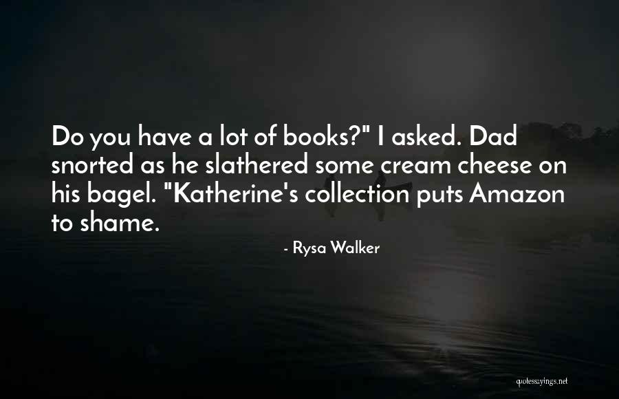Cheese Bagel Quotes By Rysa Walker Cheese Bagel Quotes By Rysa Walker