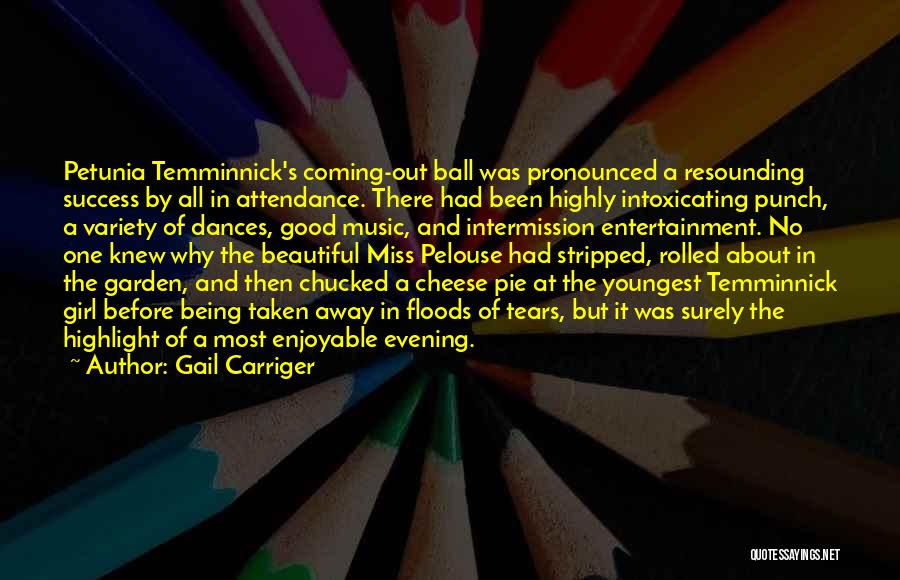 Cheese Ball Quotes By Gail Carriger